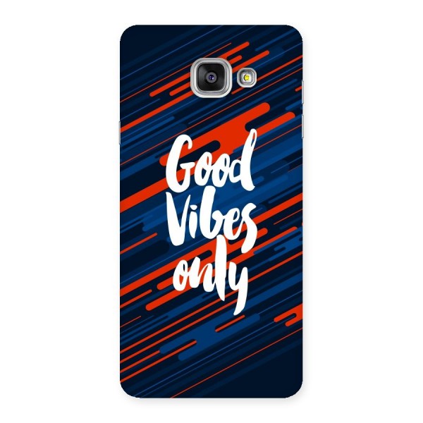 Good Vibes Only Back Case for Galaxy A7 2016