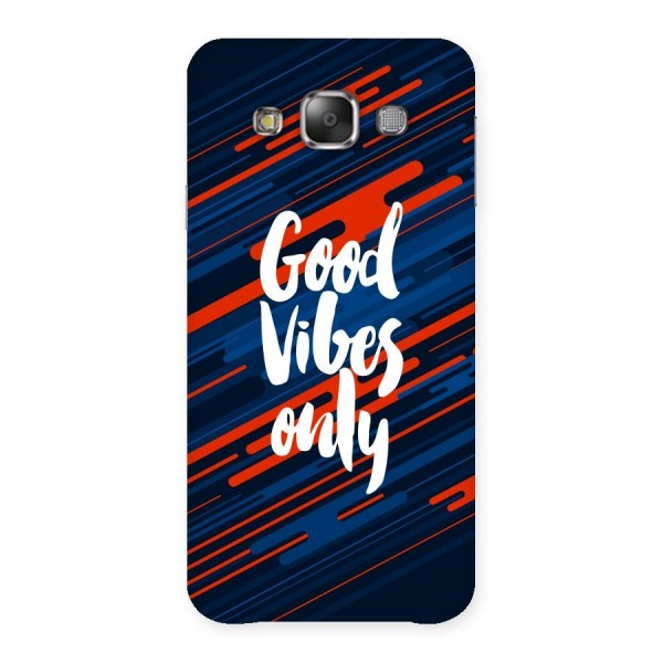 Good Vibes Only Back Case for Galaxy E7