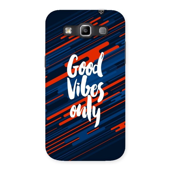 Good Vibes Only Back Case for Galaxy Grand Quattro
