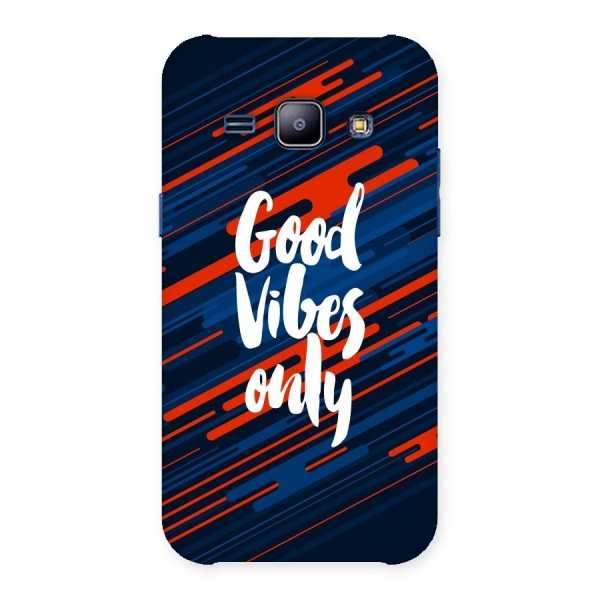 Good Vibes Only Back Case for Galaxy J1