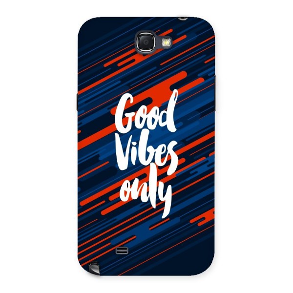 Good Vibes Only Back Case for Galaxy Note 2
