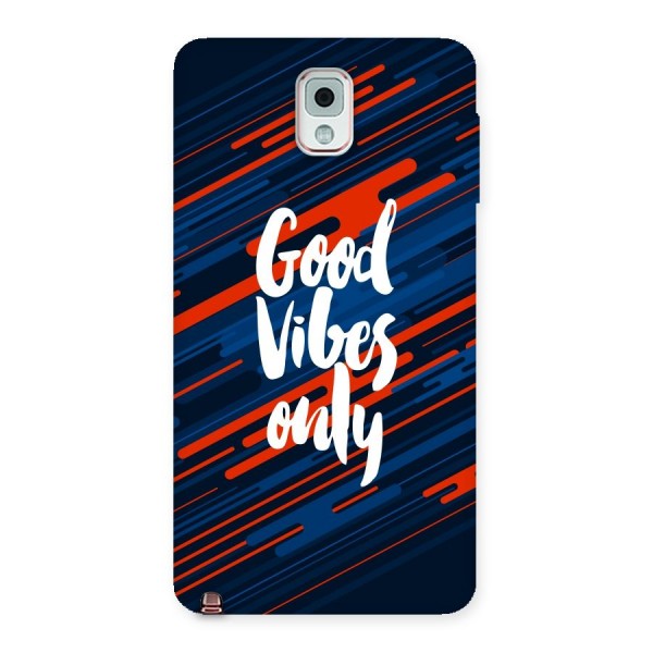 Good Vibes Only Back Case for Galaxy Note 3