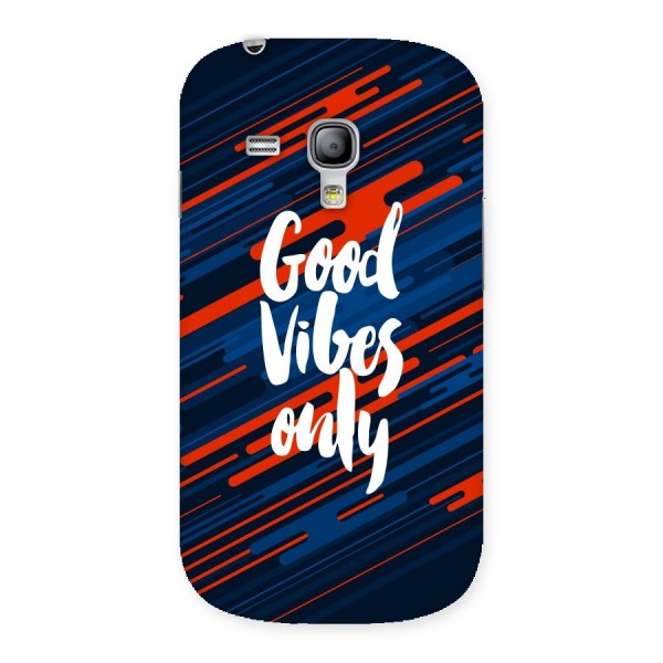 Good Vibes Only Back Case for Galaxy S3 Mini