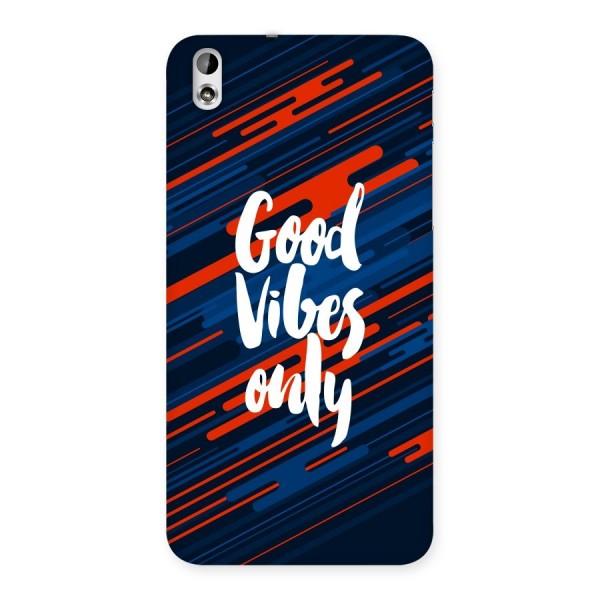 Good Vibes Only Back Case for HTC Desire 816