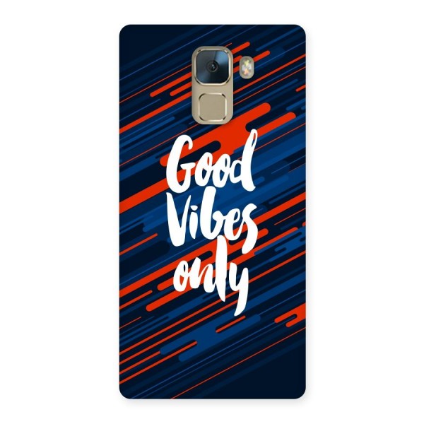Good Vibes Only Back Case for Huawei Honor 7