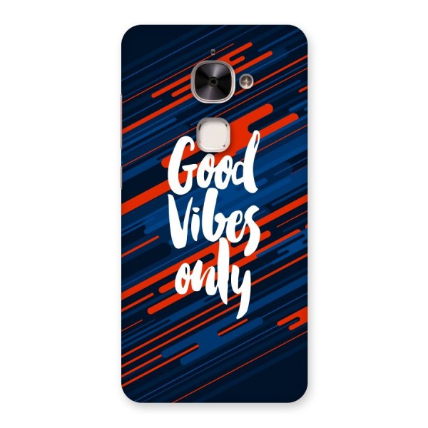 Good Vibes Only Back Case for Le 2