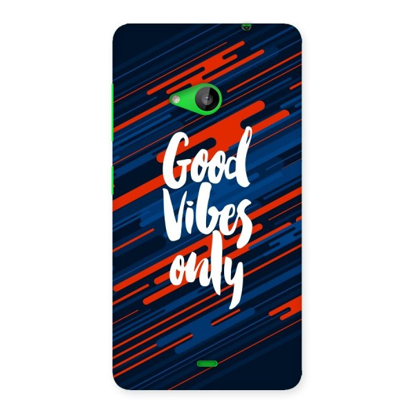 Good Vibes Only Back Case for Lumia 535