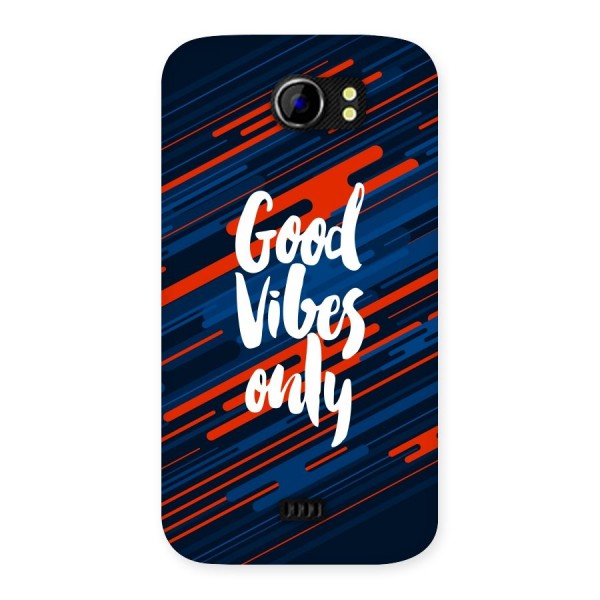 Good Vibes Only Back Case for Micromax Canvas 2 A110
