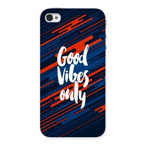 Good Vibes Only Back Case for iPhone 4 4s