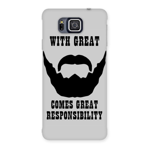 Great Beard Great Responsibility Back Case for Galaxy Alpha