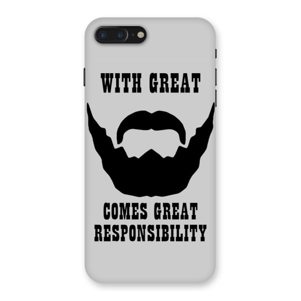 Great Beard Great Responsibility Back Case for iPhone 7 Plus