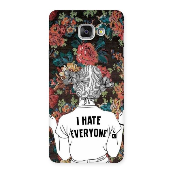 Hate Everyone Back Case for Galaxy A7 2016