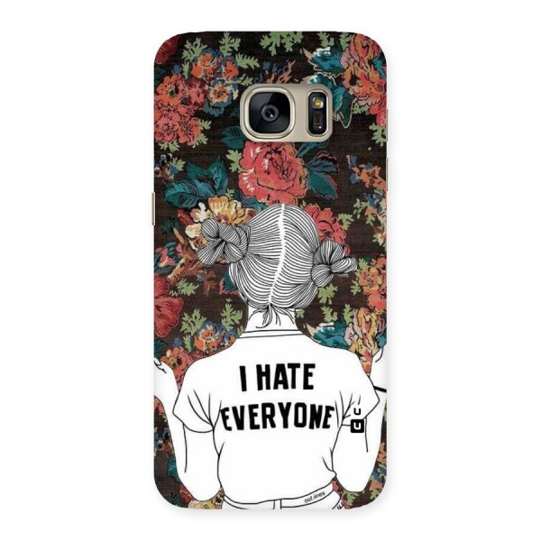 Hate Everyone Back Case for Galaxy S7