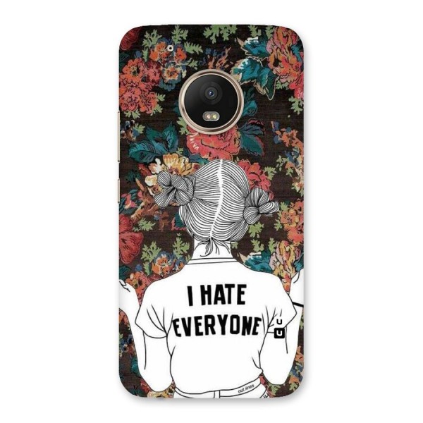 Hate Everyone Back Case for Moto G5 Plus