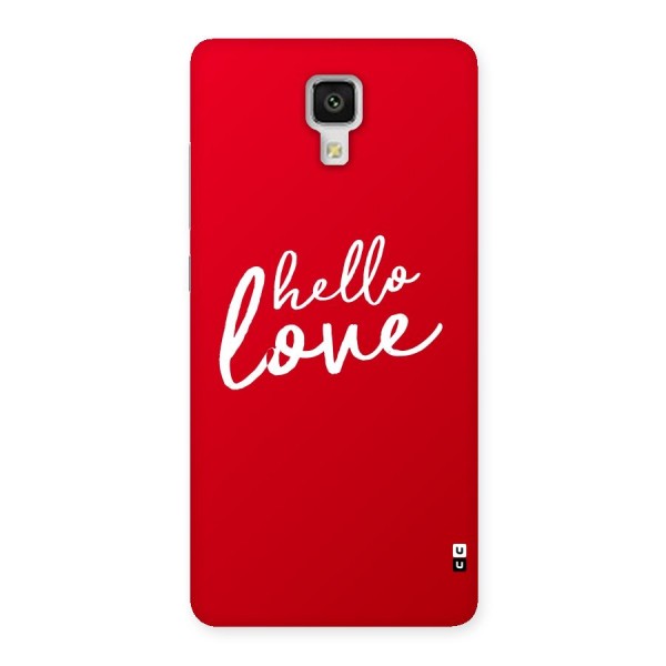Hello Love Back Case for Xiaomi Mi 4