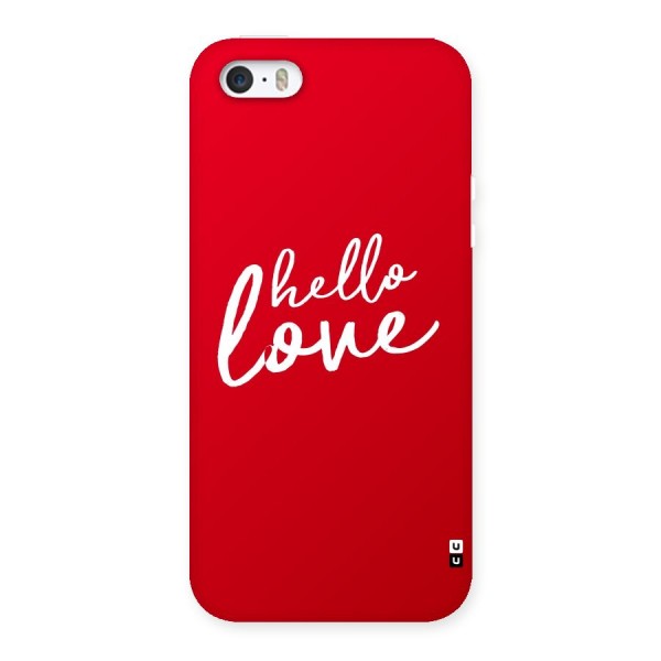 Hello Love Back Case for iPhone SE