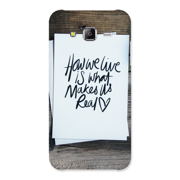 How We Live Back Case for Samsung Galaxy J5