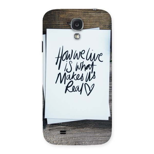 How We Live Back Case for Samsung Galaxy S4
