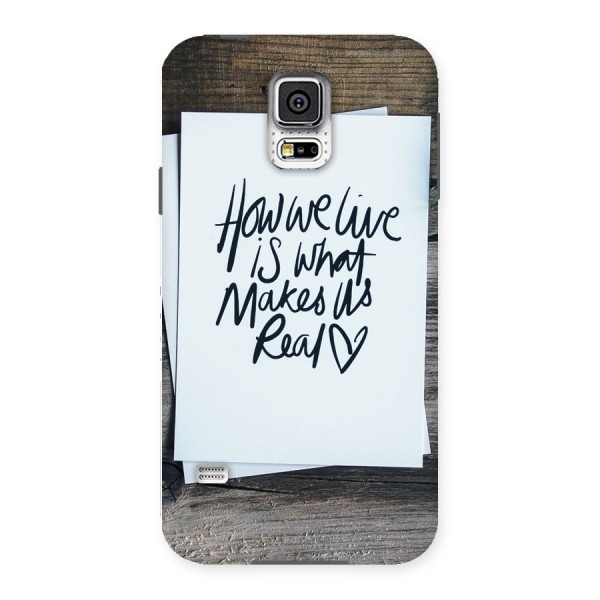 How We Live Back Case for Samsung Galaxy S5