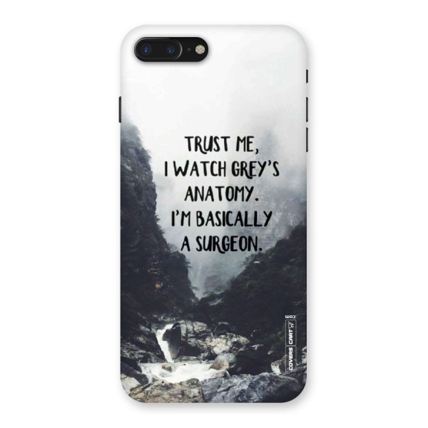 I Am A Surgeon Back Case for iPhone 7 Plus