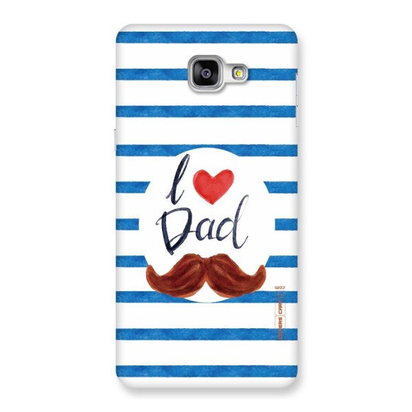 I Love Dad Back Case for Galaxy A9