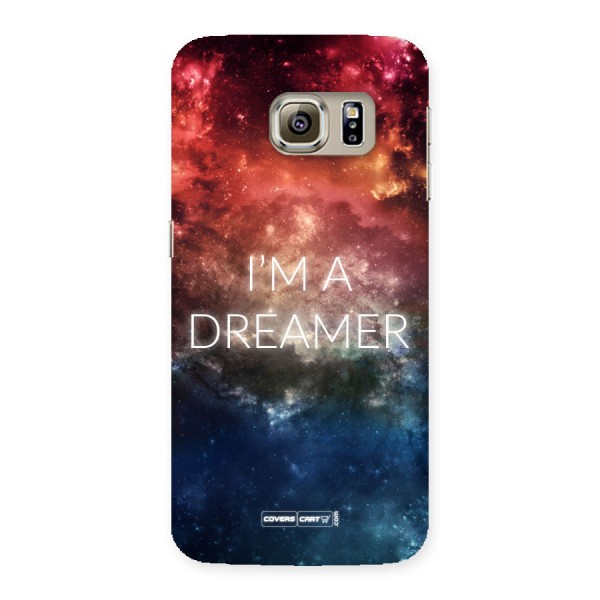 I am a Dreamer Back Case for Samsung Galaxy S6 Edge