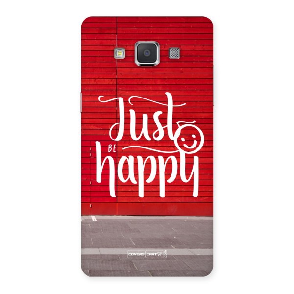 Just Be Happy Back Case for Galaxy Grand 3