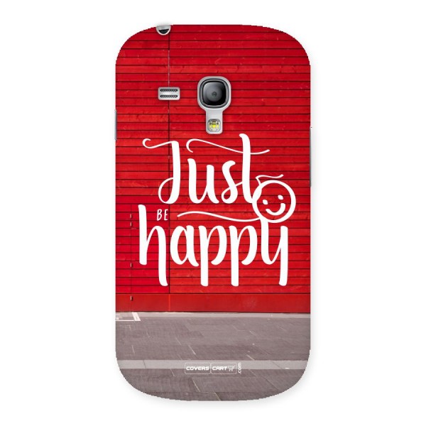 Just Be Happy Back Case for Galaxy S3 Mini