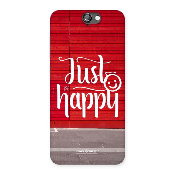 Just Be Happy Back Case for HTC One A9