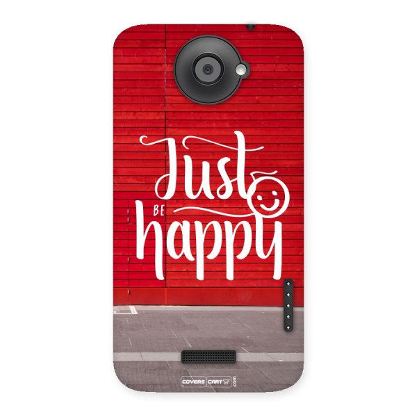 Just Be Happy Back Case for HTC One X