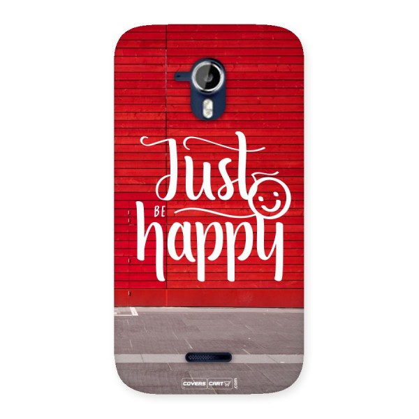Just Be Happy Back Case for Micromax Canvas Magnus A117