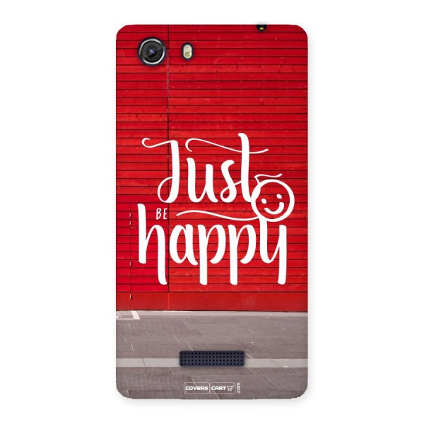 Just Be Happy Back Case for Micromax Unite 3