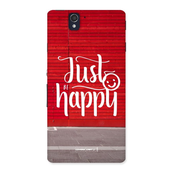 Just Be Happy Back Case for Sony Xperia Z