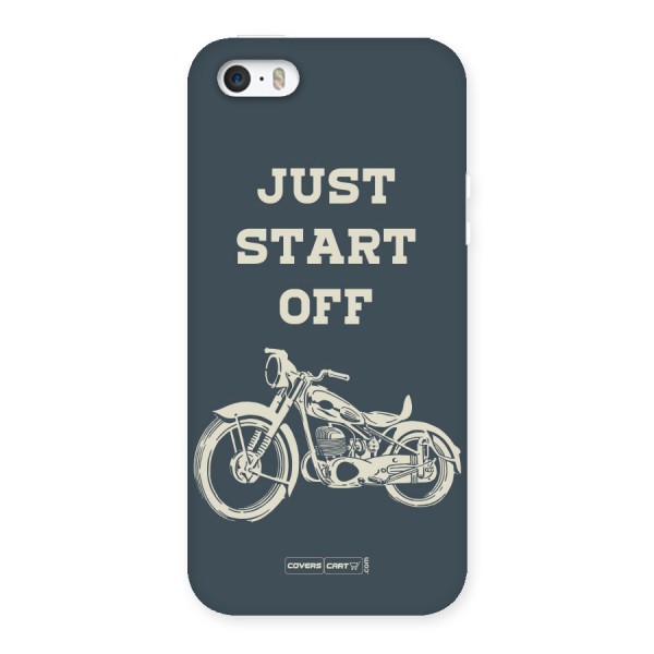 Just Start Off Back Case for iPhone 5 5S