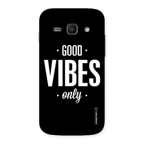 Just Vibes Back Case for Galaxy Ace 3