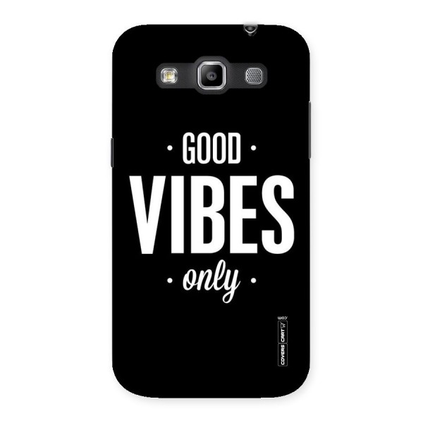 Just Vibes Back Case for Galaxy Grand Quattro