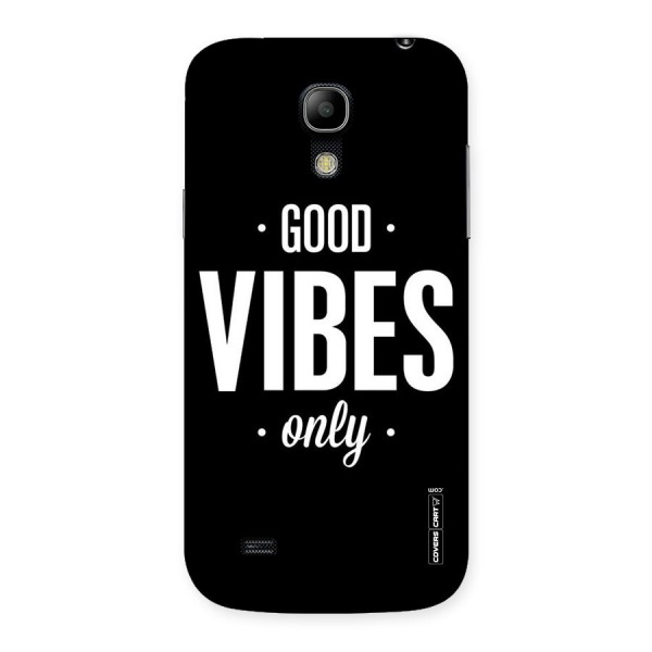 Just Vibes Back Case for Galaxy S4 Mini