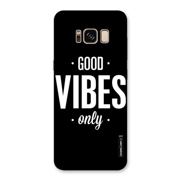 Just Vibes Back Case for Galaxy S8