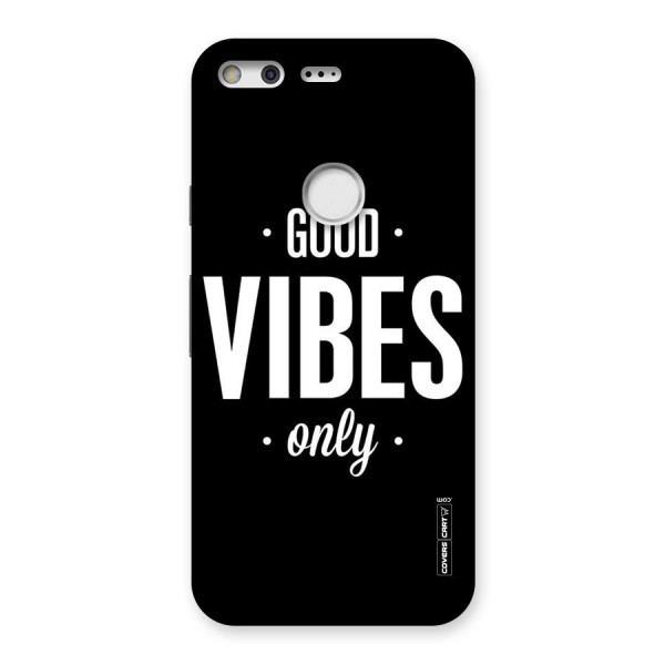 Just Vibes Back Case for Google Pixel XL