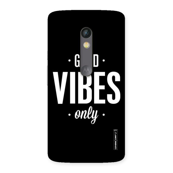 Just Vibes Back Case for Moto X Play