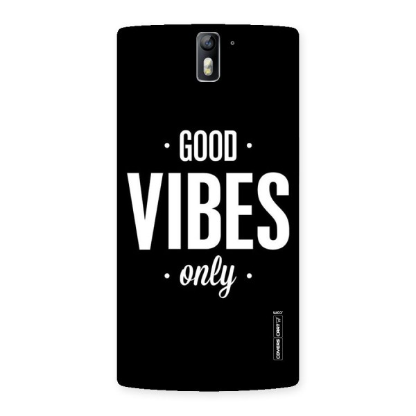 Just Vibes Back Case for One Plus One
