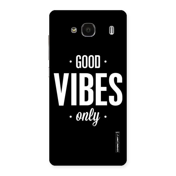 Just Vibes Back Case for Redmi 2