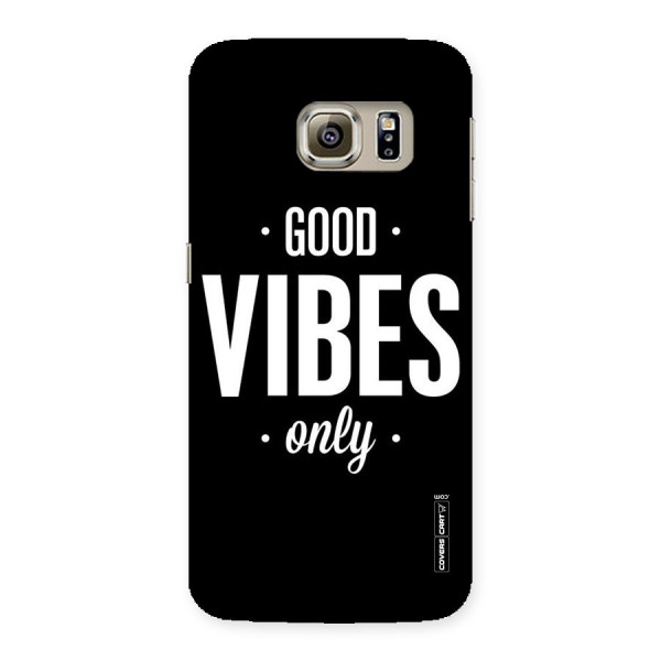 Just Vibes Back Case for Samsung Galaxy S6 Edge