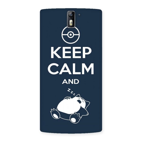 Keep Calm and Sleep Back Case for One Plus One