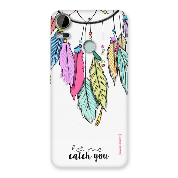 Let Me Catch You Back Case for Desire 10 Pro