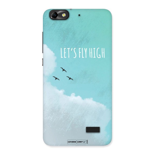 Lets Fly High Back Case for Honor 4C