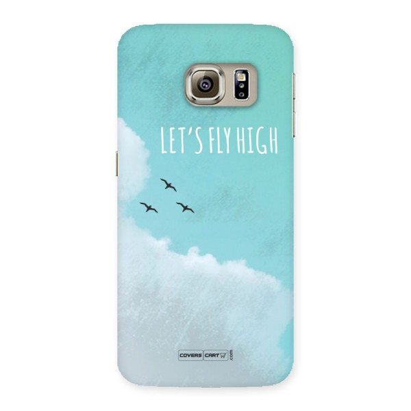 Lets Fly High Back Case for Samsung Galaxy S6 Edge Plus