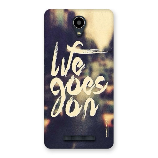 Life Goes On Back Case for Redmi Note 2