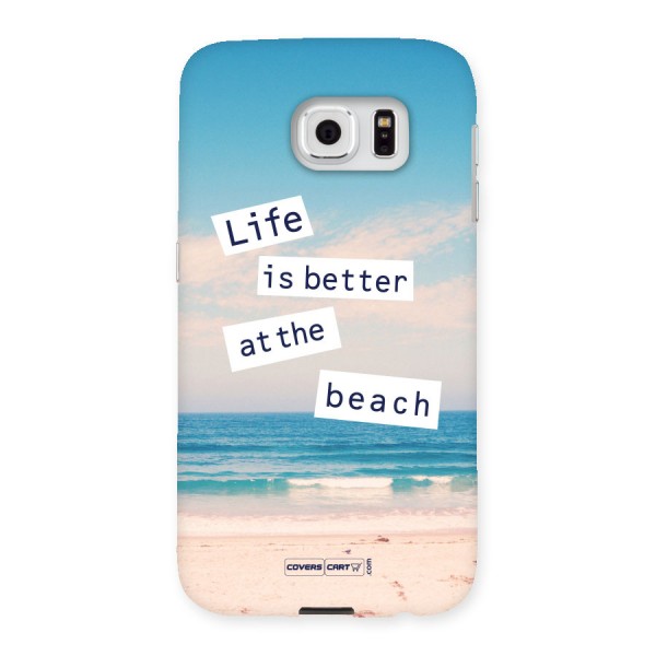 Life is better at the Beach Back Case for Samsung Galaxy S6