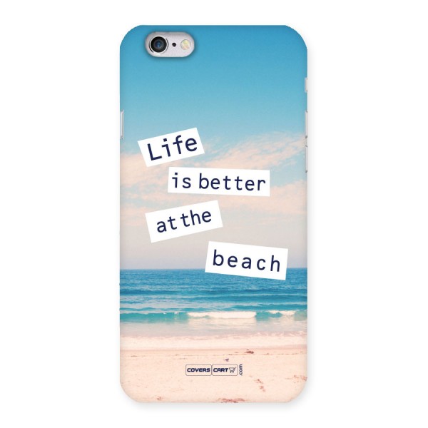 Life is better at the Beach Back Case for iPhone 6 6S